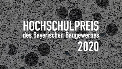 Hochschulpreis des Bayerischen Baugewerbes 2020 – Infra-Leichtbeton